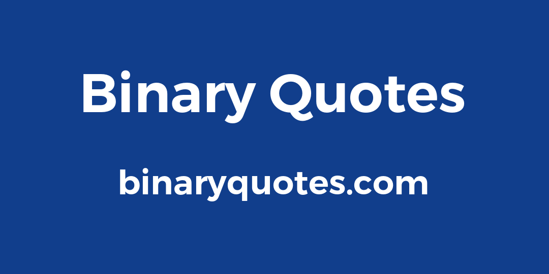 Binary Quotes